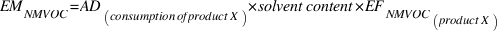 EM_NMVOC = AD_(consumption of product X) * solvent content * EF_NMVOC_(product X)